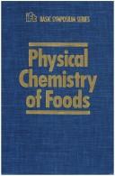 Cover of: Physical chemistry of foods