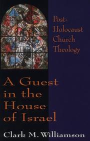 Cover of: A guest in the house of Israel by Clark M. Williamson