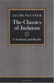 The classics of Judaism by Jacob Neusner