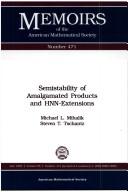 Semistability of amalgamated products and HNN-extensions by Michael L. Mihalik