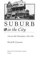 Cover of: Suburb in the city: Chestnut Hill, Philadelphia, 1850-1990