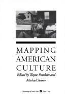 Cover of: Mapping American culture by edited by Wayne Franklin and Michael Steiner.