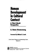 Cover of: Human development in cultural context: a third world perspective