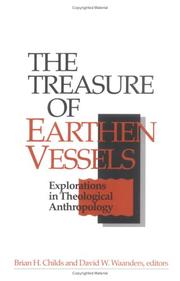 Cover of: The treasure of earthen vessels by Brian H. Childs and David W. Waanders, editors.