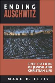 Ending Auschwitz by Marc H. Ellis