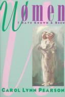 Cover of: Women I have known & been