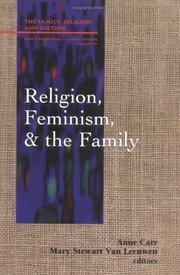 Cover of: Religion, Feminism, and the Family (Studies in Family, Religion, and Culture) by Carr