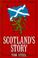 Cover of: Scotland's Story