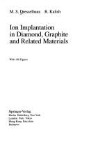 Cover of: Ion implantation in diamond, graphite andrelated materials