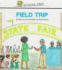 Cover of: Field trip by Bob Reese