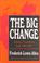 Cover of: The big change