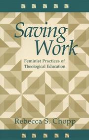 Cover of: Saving work: feminist practices of theological education