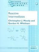 Reactive intermediates by Christopher J. Moody