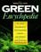 Cover of: The green encyclopedia