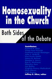 Cover of: Homosexuality in the church: both sides of the debate