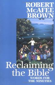 Cover of: Reclaiming the Bible by Robert McAfee Brown