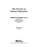 Cover of: The process of patient education | Barbara Klug Redman