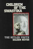 Cover of: Children of the swastika by Eileen Heyes