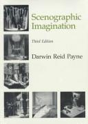The scenographic imagination by Darwin Reid Payne