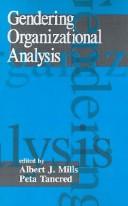 Cover of: Gendering organizational analysis by edited by Albert J. Mills, Peta Tancred.