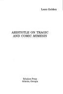 Cover of: Aristotle on tragic and comic mimesis by Leon Golden