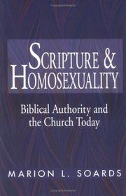 Cover of: Scripture and homosexuality: biblical authority and the church today