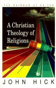 Cover of: A Christian theology of religions: the rainbow of faiths