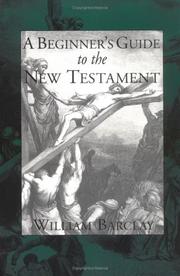 Cover of: A beginner's guide to the New Testament