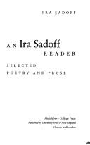 Cover of: An Ira Sadoff reader: selected poetry and prose