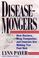 Cover of: Disease-mongers