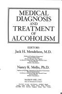 Cover of: Medical diagnosis and treatment of alcoholism