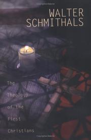 Cover of: The theology of the first Christians by Walter Schmithals