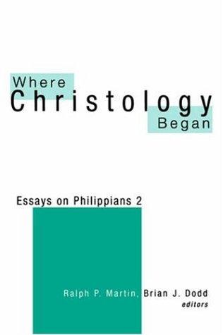 Where Christology began by Ralph P. Martin, Brian J. Dodd, editors.