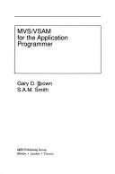 Cover of: MVS/VSAM for the application programmer by Gary DeWard Brown