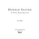 Cover of: Donald Sultan by Barry Walker