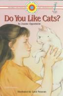 Cover of: Do you like cats? by Joanne Oppenheim