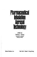 Pharmaceutical inhalation aerosol technology by Anthony J. Hickey
