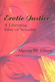 Cover of: Erotic justice: a liberating ethic of sexuality