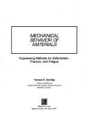 Mechanical Behavior of Materials by Norman E. Dowling