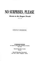 Cover of: No surprises, please by Steve Vineberg