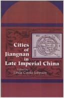 Cities of Jiangnan in late imperial China by edited by Linda Cooke Johnson.