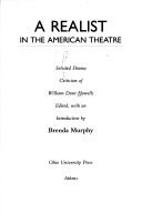 Cover of: A realist in the American theatre by William Dean Howells