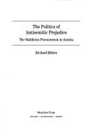 The politics of antisemitic prejudice by Richard Mitten