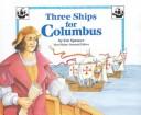 Three Ships for Columbus