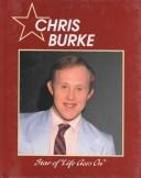 Cover of: Chris Burke by Bob Italia