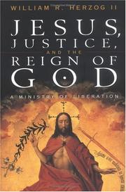 Cover of: Jesus, Justice, and the Reign of God by William R. Herzog