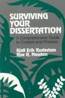 Cover of: Surviving your dissertation: a comprehensive guide to content and process