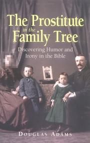 Cover of: The prostitute in the family tree: discovering humor and irony in the Bible