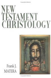 New Testament christology by Frank J. Matera