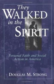 Cover of: They walked in the Spirit by Douglas M. Strong